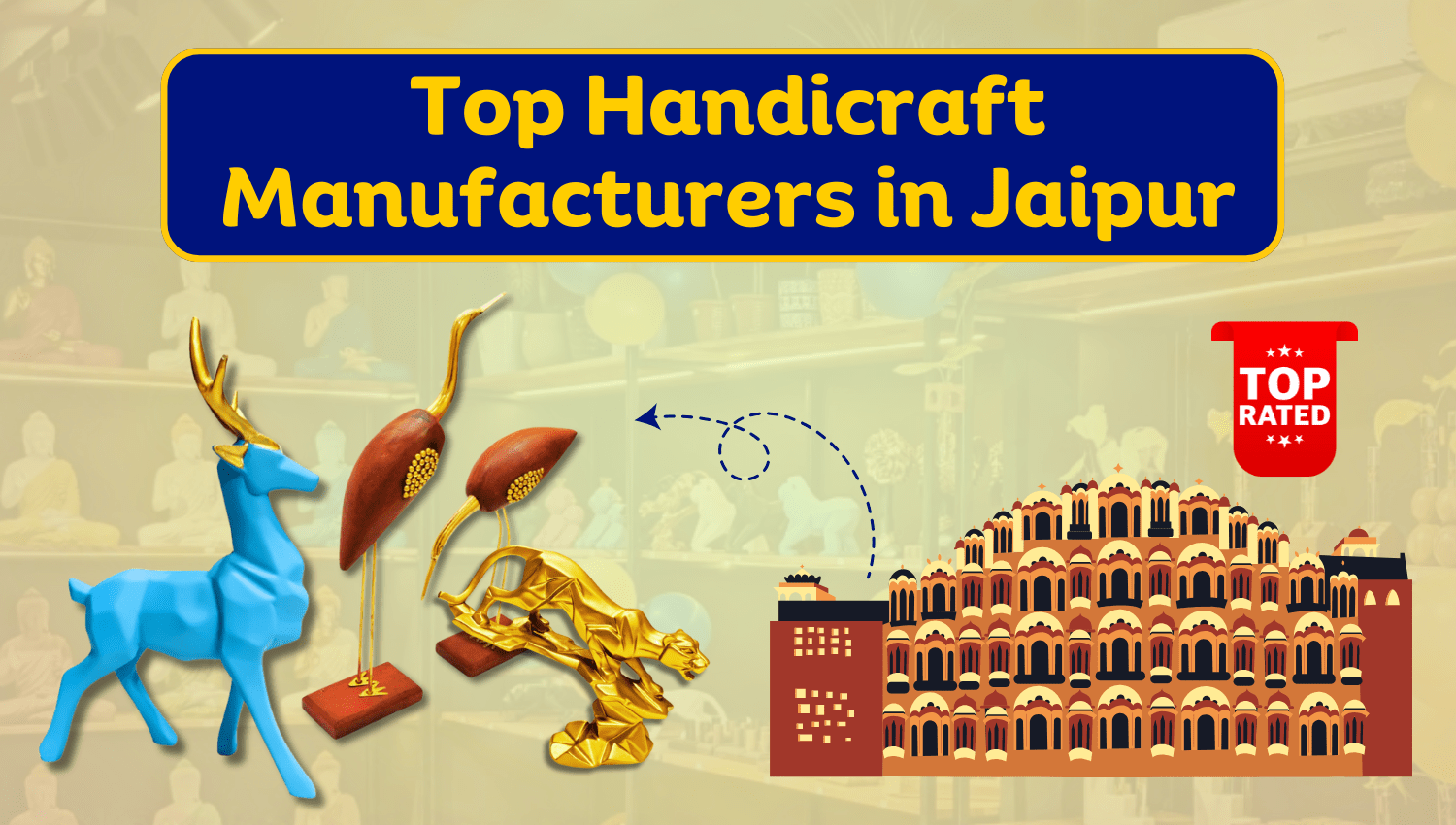 top handicraft manufacturers in jaipur